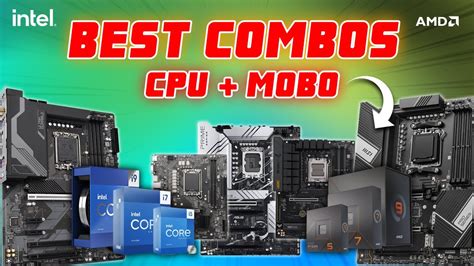 best motherboard cpu combo|The Best Motherboard and CPU Combos for All Budgets .